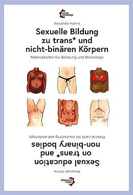  Sexuelle Bildung zu trans* und nicht-binären Körpern de Alexander Hahne