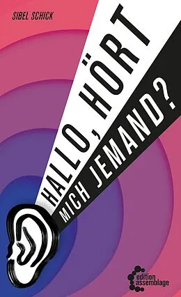 E-Book (epub) Hallo, hört mich jemand? von Sibel Schick