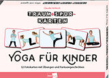 Kartonierter Einband Träum+Spür-Karten: Yoga für Kinder von Claudia Hohloch