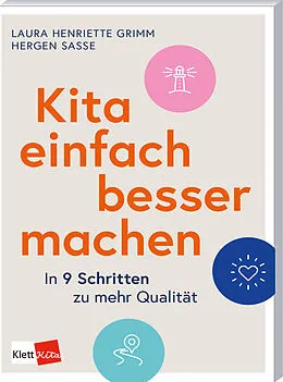 E-Book (epub) Kita einfach besser machen von Hergen Sasse, Laura Henriette Grimm