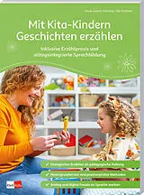 E-Book (epub) Mit Kita-Kindern Geschichten erzählen von Ursula Günster-Schöning, Elke Schlösser