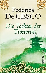 E-Book (epub) Die Tochter der Tibeterin von Federica de Cesco