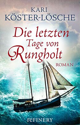 E-Book (epub) Die letzten Tage von Rungholt von Kari Köster-Lösche
