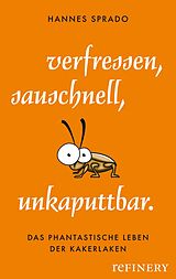 E-Book (epub) Verfressen, sauschnell, unkaputtbar. von Hannes Sprado