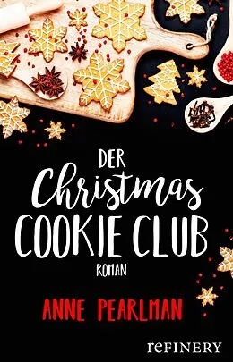 E-Book (epub) Der Christmas Cookie Club von Ann Pearlman