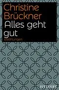 E-Book (epub) Alles geht gut von Christine Brückner