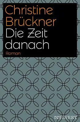E-Book (epub) Die Zeit danach von Christine Brückner