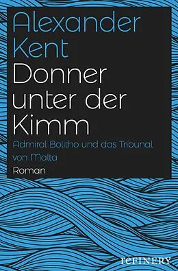 E-Book (epub) Donner unter der Kimm von Alexander Kent