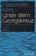 E-Book (epub) Unter dem Georgskreuz von Alexander Kent