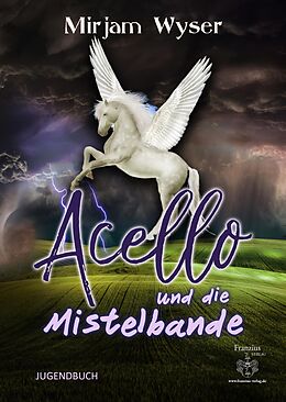 E-Book (epub) Acello von Mirjam Wyser