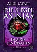 E-Book (epub) Die Siegel Asinjas von Andi LaPatt
