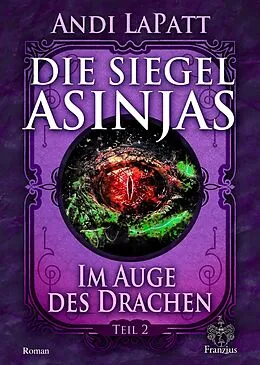 E-Book (epub) Die Siegel Asinjas von Andi LaPatt