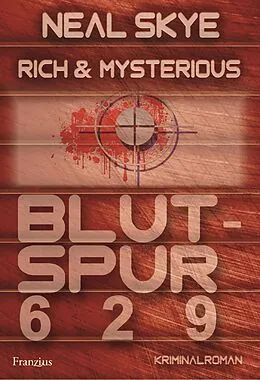 E-Book (epub) Rich &amp; Mysterious von Neal Skye
