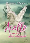 E-Book (epub) Acello von Mirjam Wyser