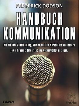 Fester Einband Handbuch Kommunikation von Frederick E. Dodson