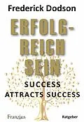 E-Book (epub) Erfolgreich sein von Frederick Dodson