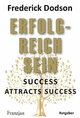 E-Book (epub) Erfolgreich sein von Frederick Dodson