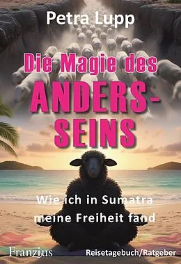 E-Book (epub) Die Magie des Andersseins von Petra Lupp