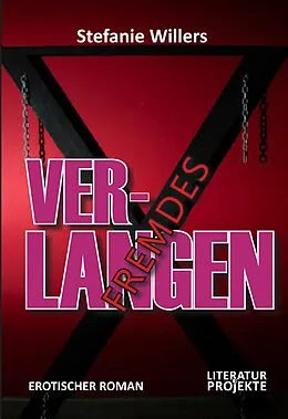 E-Book (epub) Fremdes Verlangen von Stefanie Willers