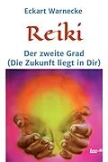 E-Book (epub) Reiki - Der zweite Grad von Eckart Warnecke