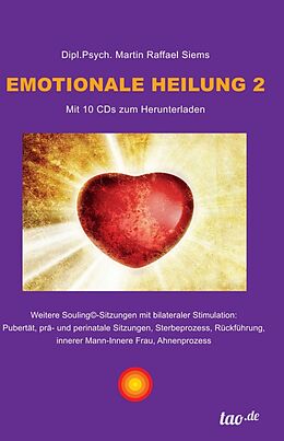 Fester Einband Emotionale Heilung 2 von Martin Raffael Siems