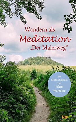 E-Book (epub) Wandern als Meditation von Eckart Warnecke