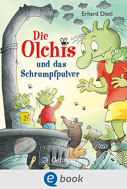 E-Book (epub) Die Olchis und das Schrumpfpulver von Erhard Dietl