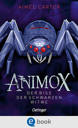 E-Book (epub) Animox 4. Der Biss der Schwarzen Witwe von Aimée Carter