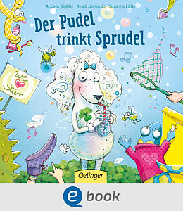 E-Book (epub) Der Pudel trinkt Sprudel von Susanne Lütje