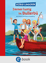 E-Book (epub) Wir Kinder aus Bullerbü 3. Immer lustig in Bullerbü von Astrid Lindgren