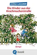 E-Book (epub) Die Kinder aus der Krachmacherstraße von Astrid Lindgren