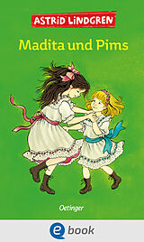 E-Book (epub) Madita 2. Madita und Pims von Astrid Lindgren