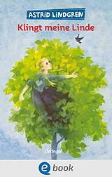 E-Book (epub) Klingt meine Linde von Astrid Lindgren