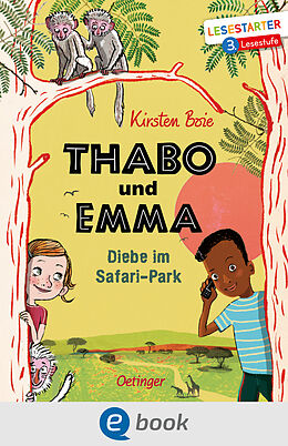 E-Book (epub) Thabo und Emma. Diebe im Safari-Park von Kirsten Boie