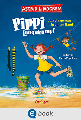 E-Book (epub) Pippi Langstrumpf. Alle Abenteuer in einem Band von Astrid Lindgren