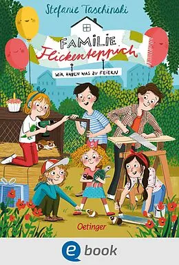 E-Book (epub) Familie Flickenteppich 2. Wir haben was zu feiern von Stefanie Taschinski