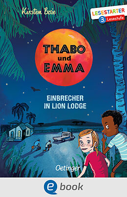 E-Book (epub) Thabo und Emma. Einbrecher in Lion Lodge von Kirsten Boie