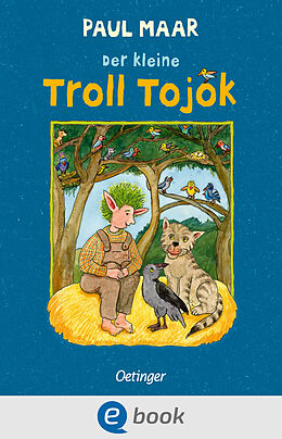 E-Book (epub) Der kleine Troll Tojok von Paul Maar
