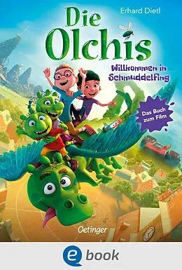 E-Book (epub) Die Olchis. Willkommen in Schmuddelfing von Erhard Dietl