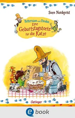 E-Book (epub) Pettersson und Findus. Eine Geburtstagstorte für die Katze von Sven Nordqvist