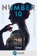 E-Book (epub) Number 10 2. Denn sie werden dich verraten von C.J. Daugherty