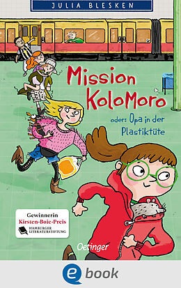 E-Book (epub) Mission Kolomoro oder: Opa in der Plastiktüte von Julia Blesken