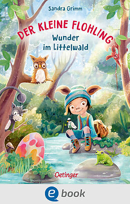 E-Book (epub) Der kleine Flohling 3. Wunder im Littelwald von Sandra Grimm