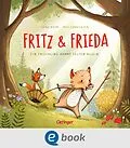 E-Book (epub) Fritz und Frieda von Anna Böhm