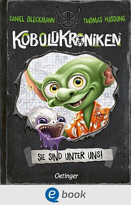 E-Book (epub) KoboldKroniken 1. Sie sind unter uns! von Daniel Bleckmann