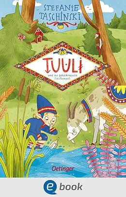 E-Book (epub) Tuuli, das Wichtelmädchen 1. Tuuli und die geheimnisvolle Flaschenpost von Stefanie Taschinski