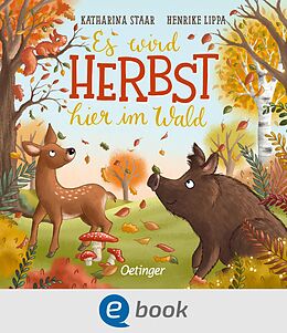 E-Book (epub) Es wird Herbst hier im Wald von Henrike Lippa