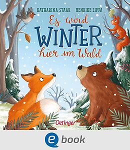 E-Book (epub) Es wird Winter hier im Wald von Henrike Lippa