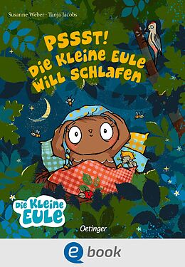 E-Book (epub) Pssst! Die kleine Eule will schlafen von Susanne Weber