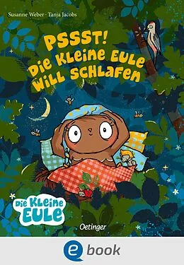 E-Book (epub) Pssst! Die kleine Eule will schlafen von Susanne Weber